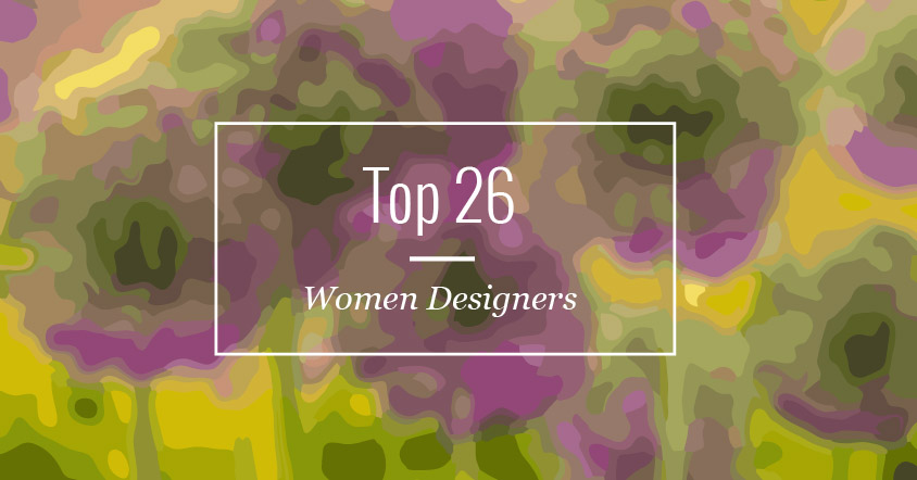 The Top 26 Women Designers Working Today